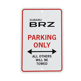 2015 Subaru BRZ Parking Only Sign SOA342L151